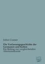 Julius Cramer: Die Verfassungsgeschichte der Germanen und Kelten, Buch