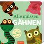 : Alle müssen gähnen, Buch