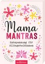 Mamamantras. Entspannung für Alltagsheldinnen, Buch