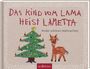 Hartmut Ronge: Das Kind vom Lama heist Lametta, Buch