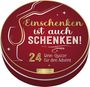 Michael Schweins: Adventskalender in der Dose. Einschenken ist auch schenken!, Buch