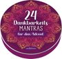 : Adventskalender in der Dose. 24 Dankbarkeitsmantras für den Advent, Buch