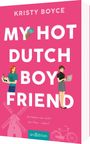 Kristy Boyce: My Hot Dutch Boyfriend (Boyfriend 2), Buch