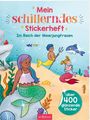 : Mein schillerndes Stickerheft - Im Reich der Meerjungfrauen, Buch