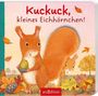 : Kuckuck, kleines Eichhörnchen!, Buch