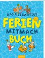 Pia Deges: Das ultimative Ferien-Mitmachbuch, Buch