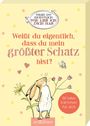 : Weißt du eigentlich, dass du mein größter Schatz bist?, Buch