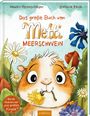 Madlen Ottenschläger: Das große Buch von Metti Meerschwein, Buch