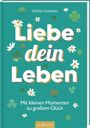 Sophie Golding: Liebe dein Leben, Buch