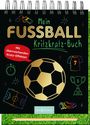 : Mein Fußball-Kritzkratz-Buch, Buch