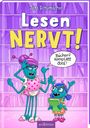 Titel: "Lesen Nervt!" Zwei cartoonartige blaue Figuren vor Bücherregalen, eine sagt: "Bücher? Komplett doof!"