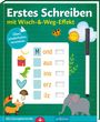 : Erstes Schreiben - mit Wisch-&-Weg-Effekt, Buch
