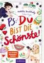 Natalie Buchholz: PS: Du bist die Schönste! (PS: Du bist die Beste! 7), Buch