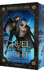 "Sophie Clark. Cruel is the Light. Ihre Liebe ist groß, ihre Macht unendlich." Eine Frau mit Schwert vor Sternenhimmel.