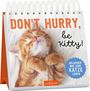 : Don¿t hurry, be Kitty!, Buch