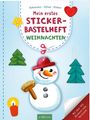 Mein erstes Sticker-Bastelheft - Weihnachten, Buch