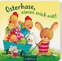 Maria Höck: Osterhase, nimm mich mit!, Buch