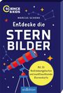 Marcus Schenk: Science & Kids - Entdecke die Sternbilder, Buch
