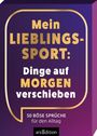 Mein Lieblingssport: Dinge auf morgen verschieben, Buch