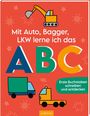 Mit Auto, Bagger, LKW lerne ich das ABC, Buch