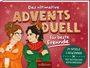 Das ultimative Adventsduell für beste Freunde. 24 Spiele - 1 Gewinner, Buch