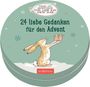 „24 liebe Gedanken für den Advent“ und „Weißt du eigentlich wie lieb ich dich hab“. Ein Hase hält ein Geschenk.