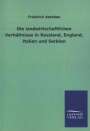 Friedrich Aereboe: Die landwirtschaftlichen Verhältnisse in Russland, England, Italien und Serbien, Buch