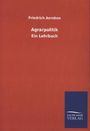 Friedrich Aereboe: Agrarpolitik, Buch