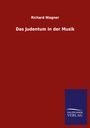 Richard Wagner: Das Judentum in der Musik, Buch