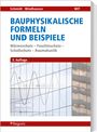 Peter Schmidt: Bauphysikalische Nachweise und Beispiele, Buch