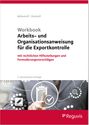 Ulrich Möllenhoff: Workbook Arbeits- und Organisationsanweisung für die Exportkontrolle, Buch,Div.