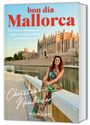 Christine Neubauer: Bon día Mallorca!, Buch