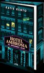 Katie Kento: Hotel Ambrosia, Buch