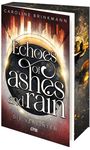 Caroline Brinkmann: Echoes of Ashes and Rain - Die Vereinten, Buch