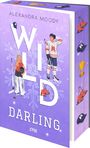 Alexandra Moody: Wild Darling, Buch
