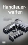 : Handfeuerwaffen des 20. und 21. Jahrhunderts, Buch