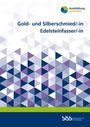Denis Aubeck: Gold- und Silberschmied/-in Edelsteinfasser/-in, Buch