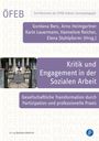 : Kritik und Engagement in der Sozialen Arbeit, Buch