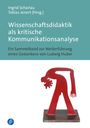 : Wissenschaftsdidaktik als kritische Kommunikationsanalyse, Buch