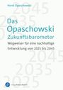 Horst Opaschowski: Das Opaschowski Zukunftsbarometer, Buch