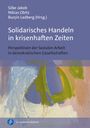 : Solidarisches Handeln in krisenhaften Zeiten, Buch