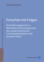 Kristina Enders: Forschen mit Folgen, Buch