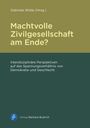 Machtvolle Zivilgesellschaft am Ende?, Buch