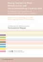 : Having Teachers in Mind - Können Schule und Lehrer:innenbildung Freud-los sein?, Buch