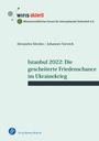 "Istanbul 2022: Die gescheiterte Friedenschance im Ukrainekrieg." Daneben sind Logos und Autorenlisten.