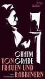 Chaim Grade: Von Frauen und Rabbinern, Buch