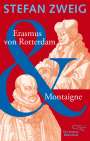 Stefan Zweig: Erasmus von Rotterdam & Montaigne, Buch