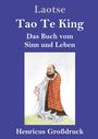 Laotse: Tao Te King (Großdruck), Buch