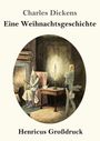 Charles Dickens: Eine Weihnachtsgeschichte (Großdruck), Buch