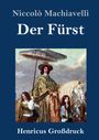 Niccolò Machiavelli: Der Fürst (Großdruck), Buch